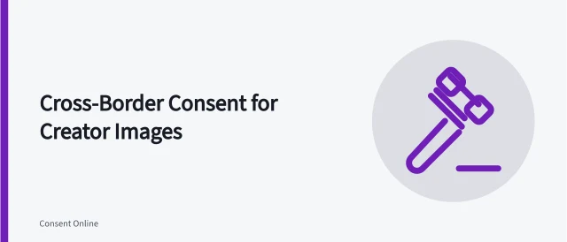 Card on cross-border image consent laws for US creators. 3 cross-border consent problems when US creators work with EU platforms