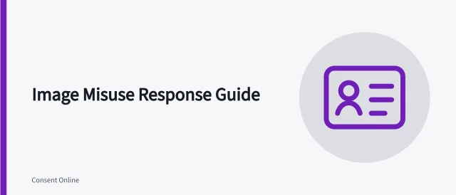 Guide to responding to image misuse with safety, evidence, and reporting steps. Image misuse response guide: safety, evidence, platform reports, host notices, search results, copyright