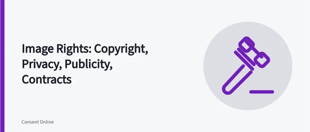 Guide separating copyright, privacy, publicity, contract, confidentiality, and data protection in images. Image rights guide: copyright, privacy, publicity, contract, confidentiality, data protection