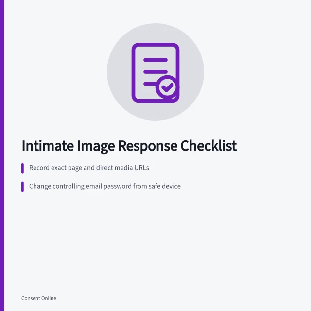 Checklist card for responding to intimate image threats safely. Intimate image response checklist: safety, evidence, platform reports and support