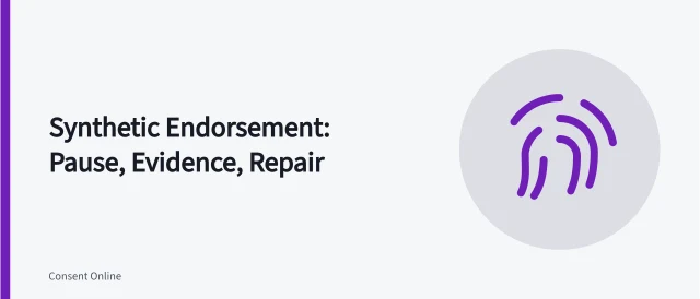 Card summarizing synthetic endorsement case: pause, evidence, and workflow repair. Stopping a fictional synthetic product endorsement built from a creator's portrait case